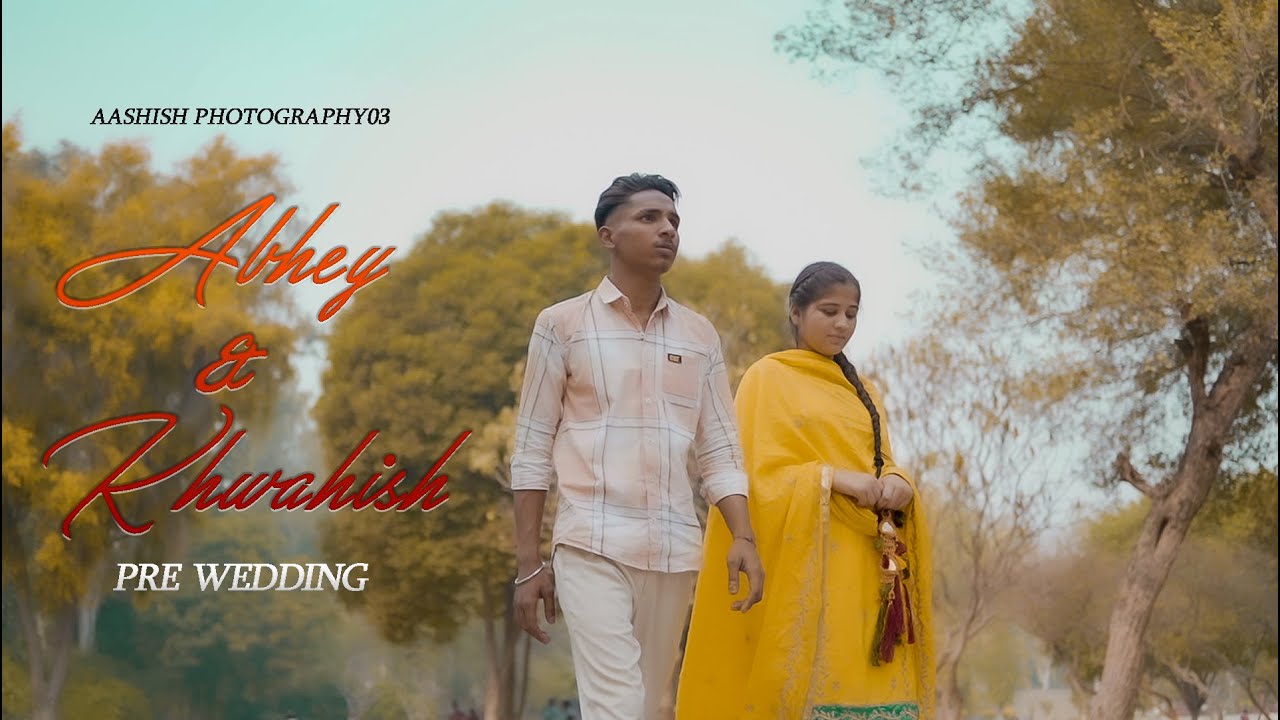 PRE WEDDING II 2023 II ABHEY & KHWAHISH II AASHISH PHOTOGRAPHY03 II 92162 80003