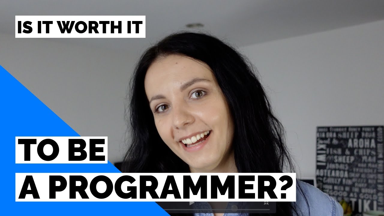 3 Reasons Why It's Worth To Be a Programmer