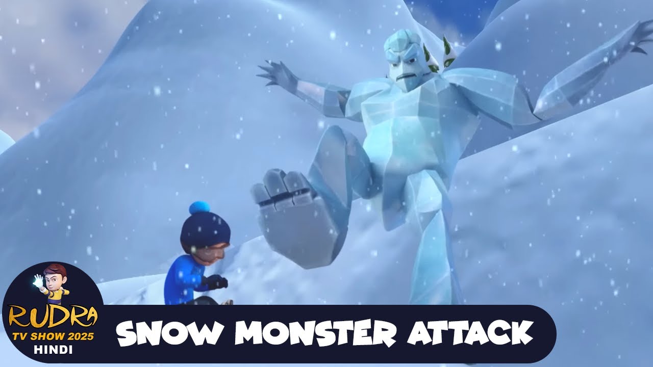 Snow Monster Attack | बर्फीले राक्षस का हमला | Rudra Tv Show Hindi | रूद्र Magical Animation