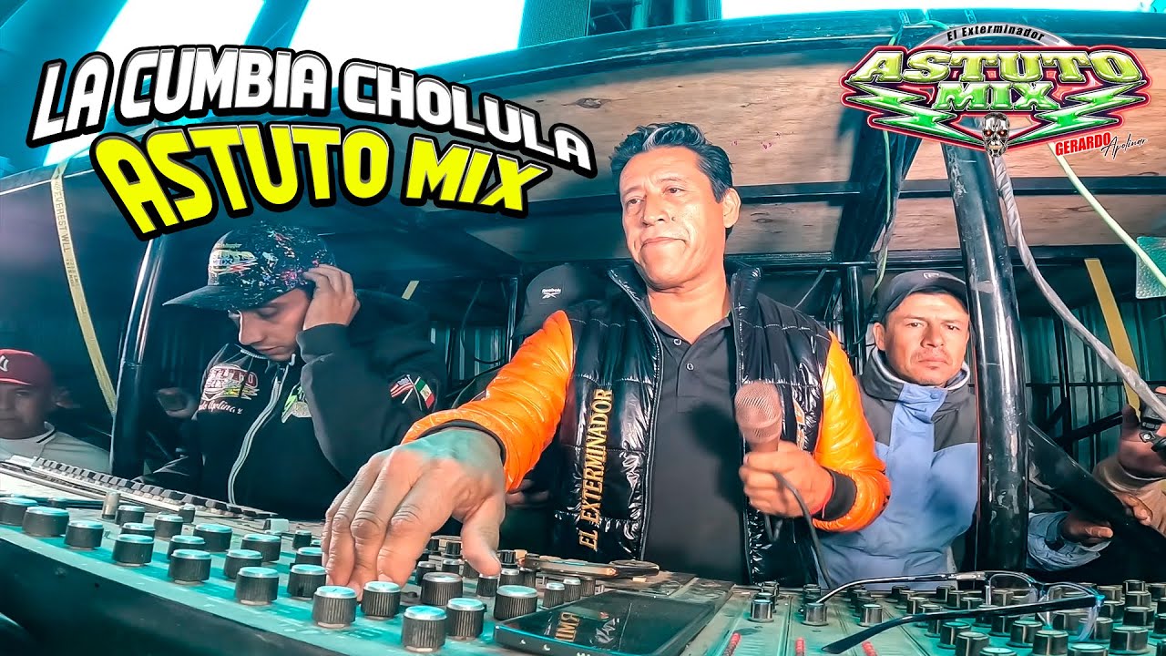 LA CUMBIA CHOLULA al estilo de SONIDO ASTUTO MIX En San Bernardino Tlaxcalancingo, Puebla