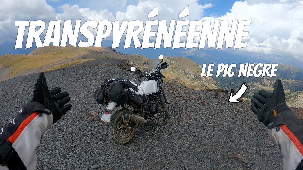 EP02 - Transpyrénéenne à moto - L'Andorre et le Pic Negre