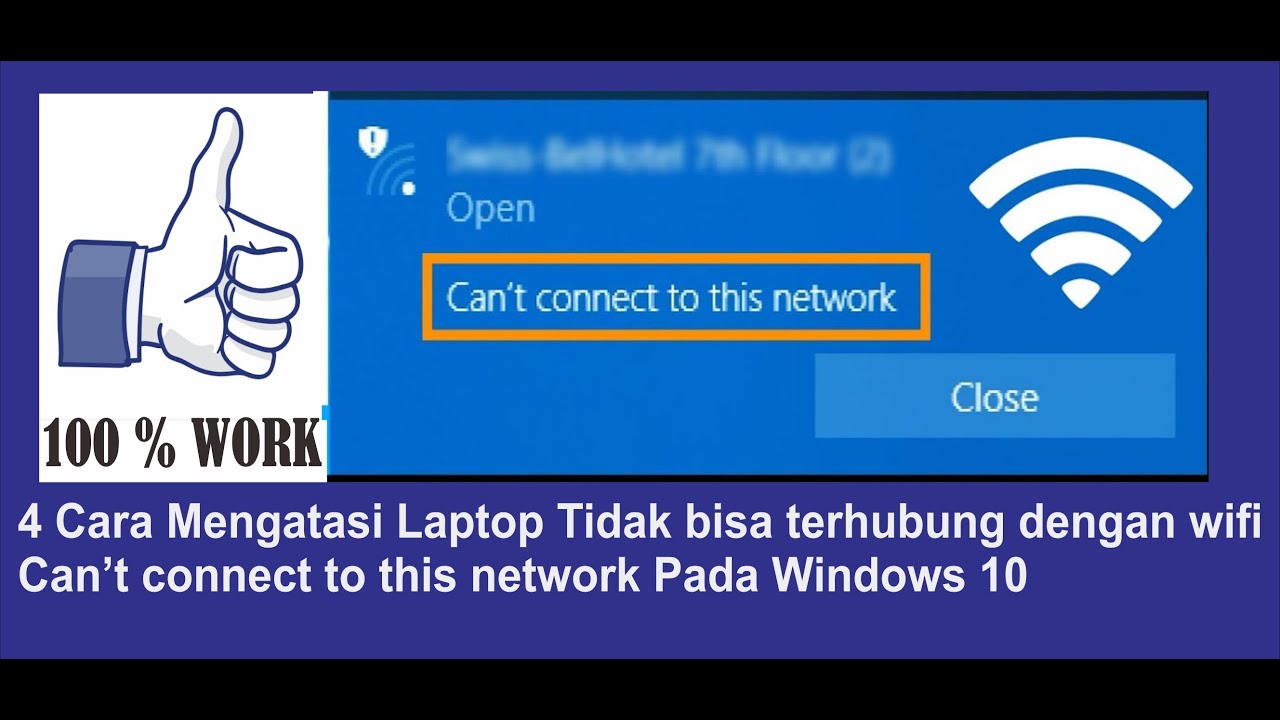 4 cara mengatasi laptop tidak bisa terhubung ke wifi can't connect to this network pada windows 10
