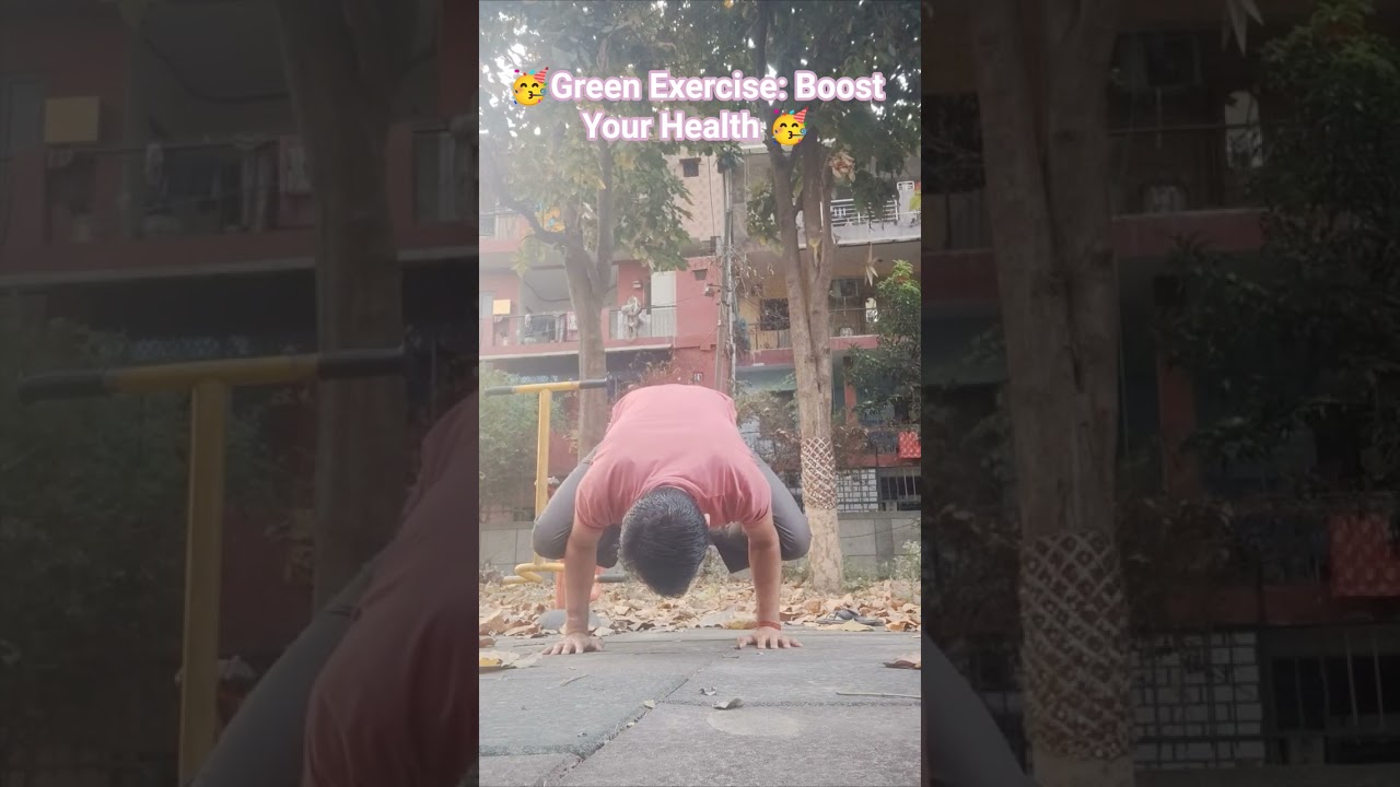 Green Exercise: Boost Your Health#shorts#fitness#trending#viral