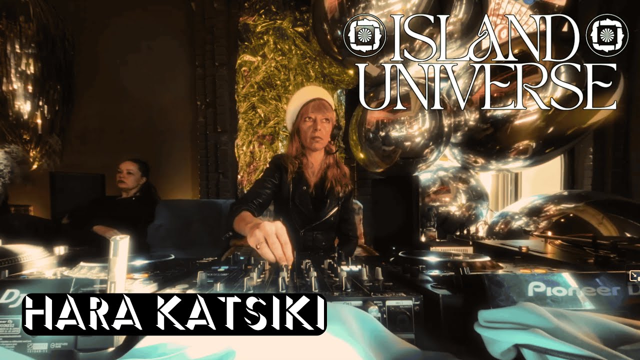 HARA KATSIKI | Disco, Balearic Beat | DJ Set | Island Universe