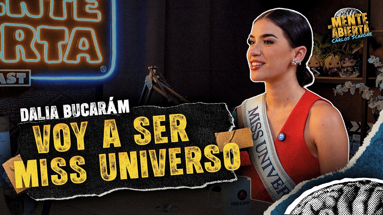 Dalia Bucaram, Miss Universe Ecuador 2026 - D'Mente Abierta con Carlos Scavone