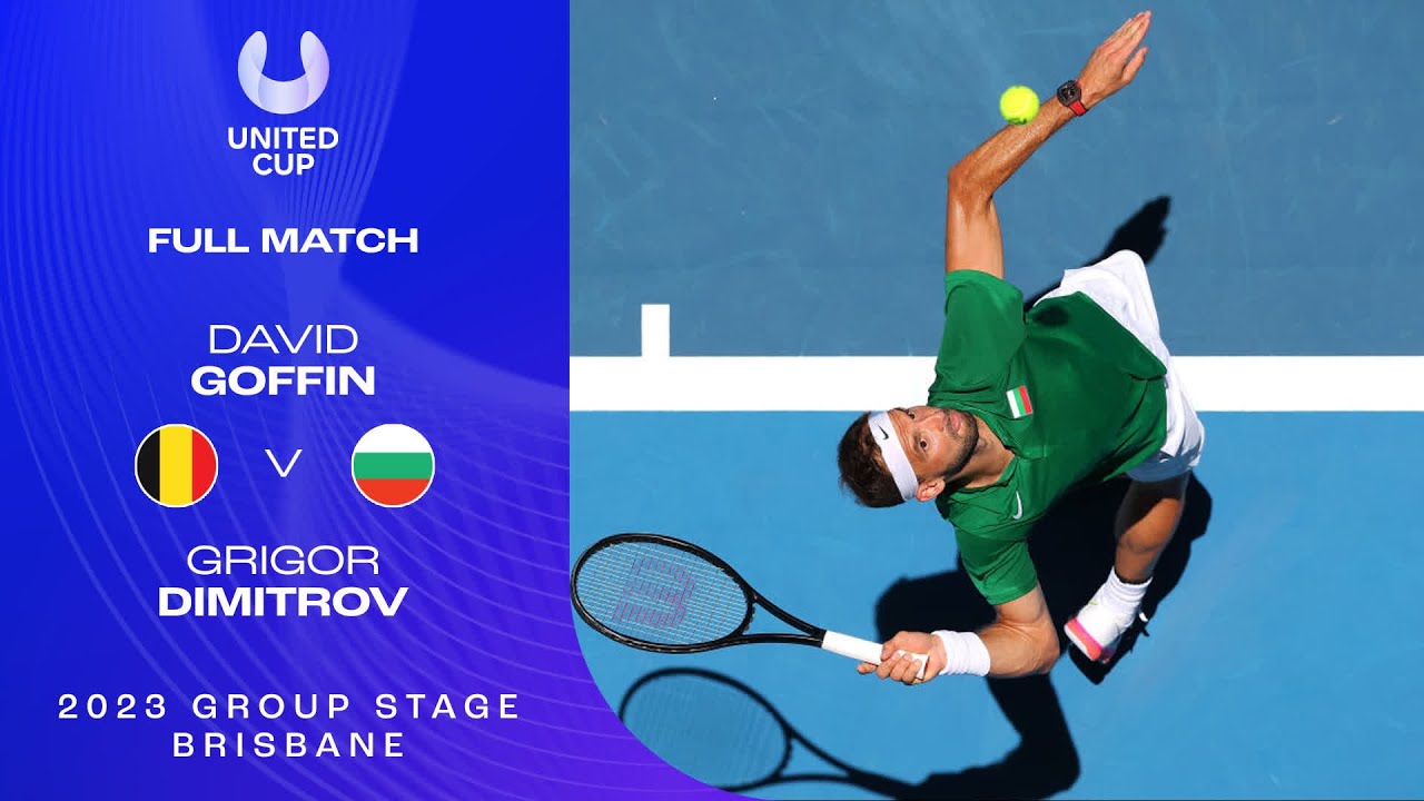 David Goffin v Grigor Dimitrov Full Match | United Cup 2023 Group A