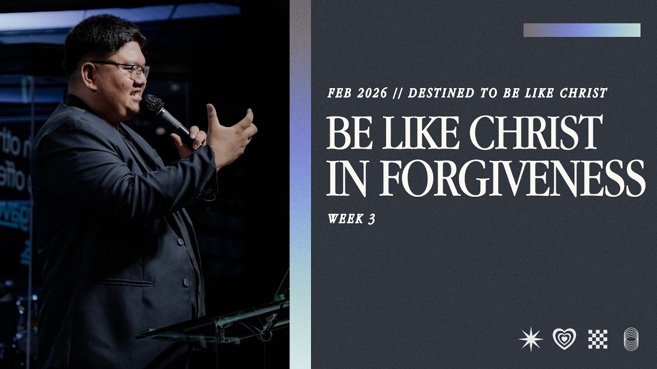 BE LIKE CHRIST IN FORGIVENESS | PTR. JOSHUA ZAPATA