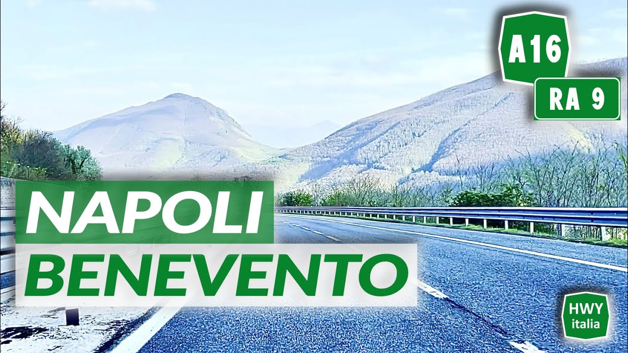 NAPOLI - BENEVENTO | Autostrada A16 dei Due Mari - Raccordo Autostradale 9 di Benevento