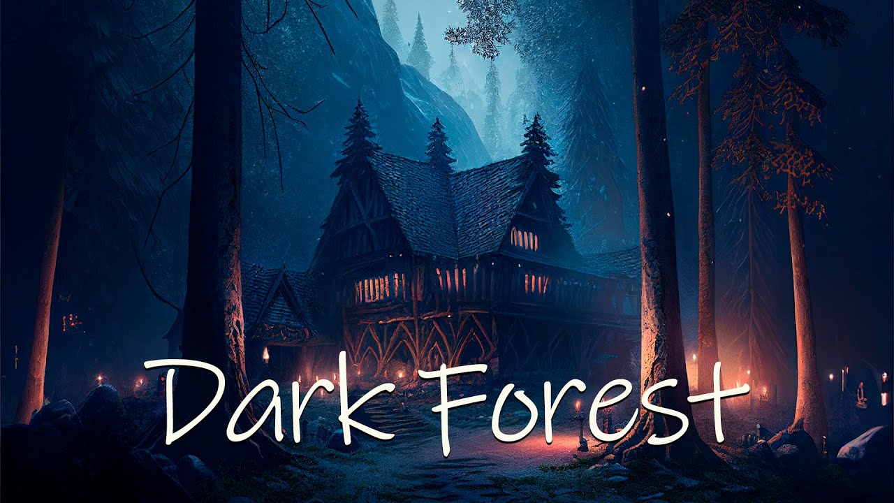 🌳 Dark Forest - Enchanting Fantasy Ambient Music - Deep Relaxing Music
