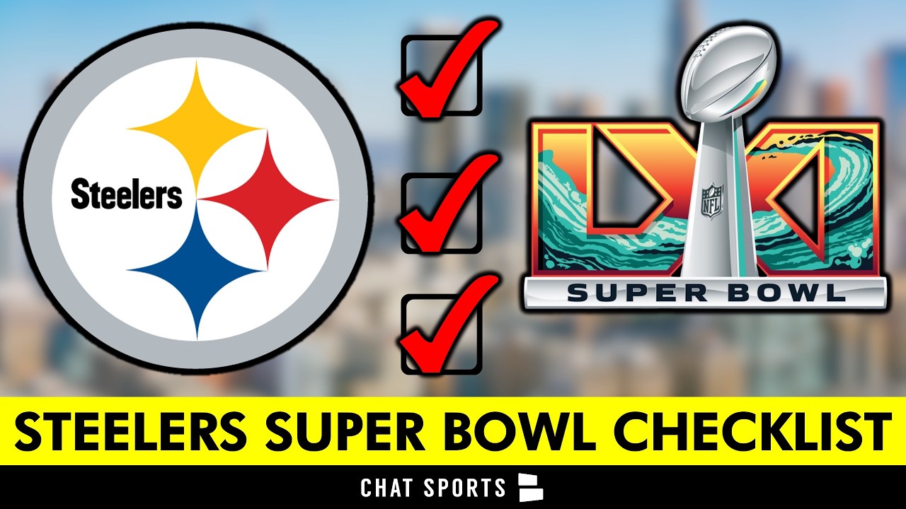 Steelers 2026 Super Bowl Checklist: 5 Things The Steelers MUST Do This Year To Win Super Bowl 61