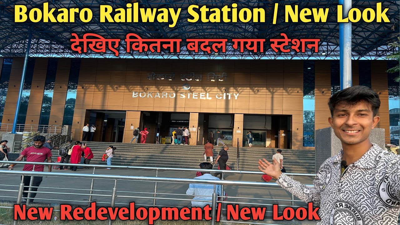 Bokaro Steel City Railway Station Redevelopment New Look | Bokaro Railway Station @ur_saurabh_13 