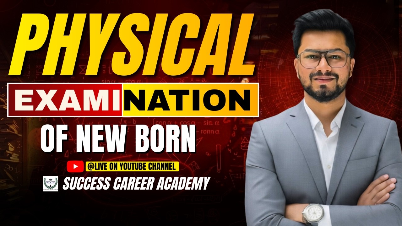 PHYSICAL EXAMINATION OF NEW BORN DMER-AIIMS-DHS-CHO Nursing100% Exam Oriented | Marathi | Sagar Sir