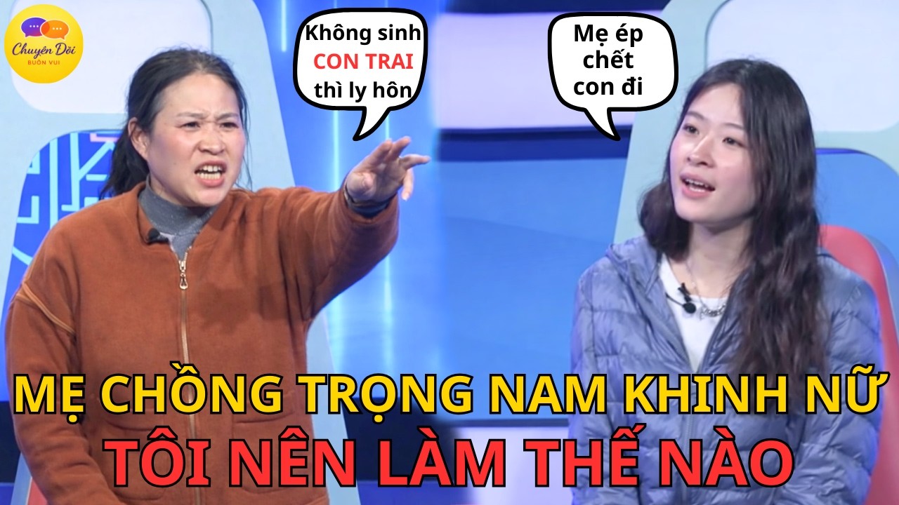 [PHẪN NỘ] MẸ CHỒNG TRỌNG NAM KHINH NỮ, ÉP CON DÂU SINH CHÁU TRAI, LÀM VIỆC NHÀ | CHUYỆN ĐỜI BUỒN VUI