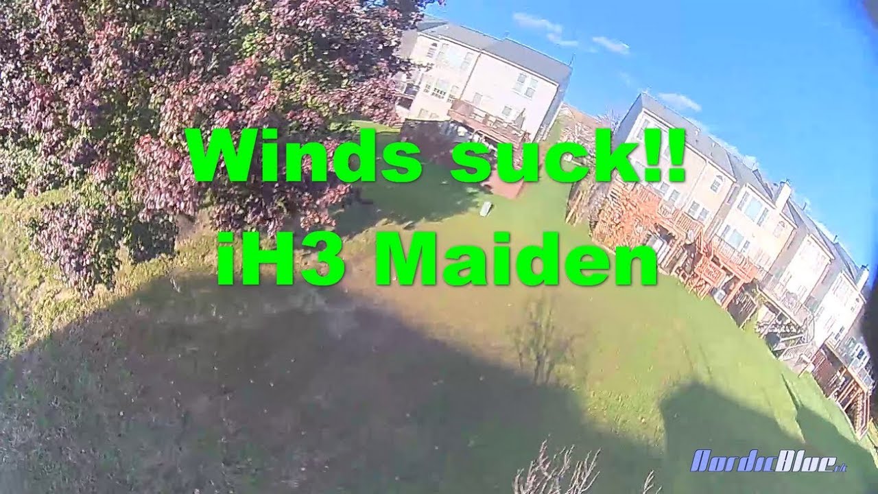 Dont try to fly in 25mph winds - iFlight iH3 Maiden
