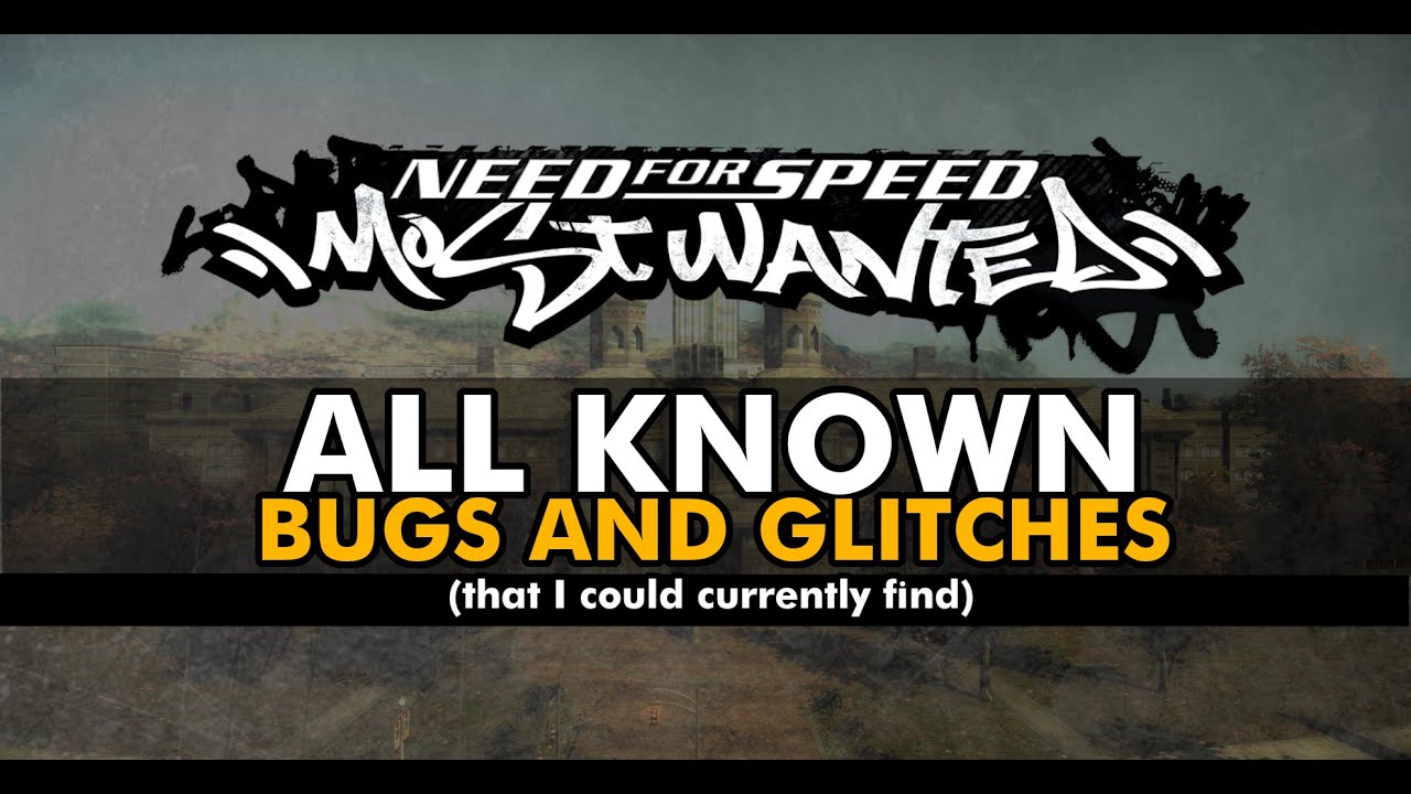 NFS Most Wanted - All Glitches I Could Find So Far