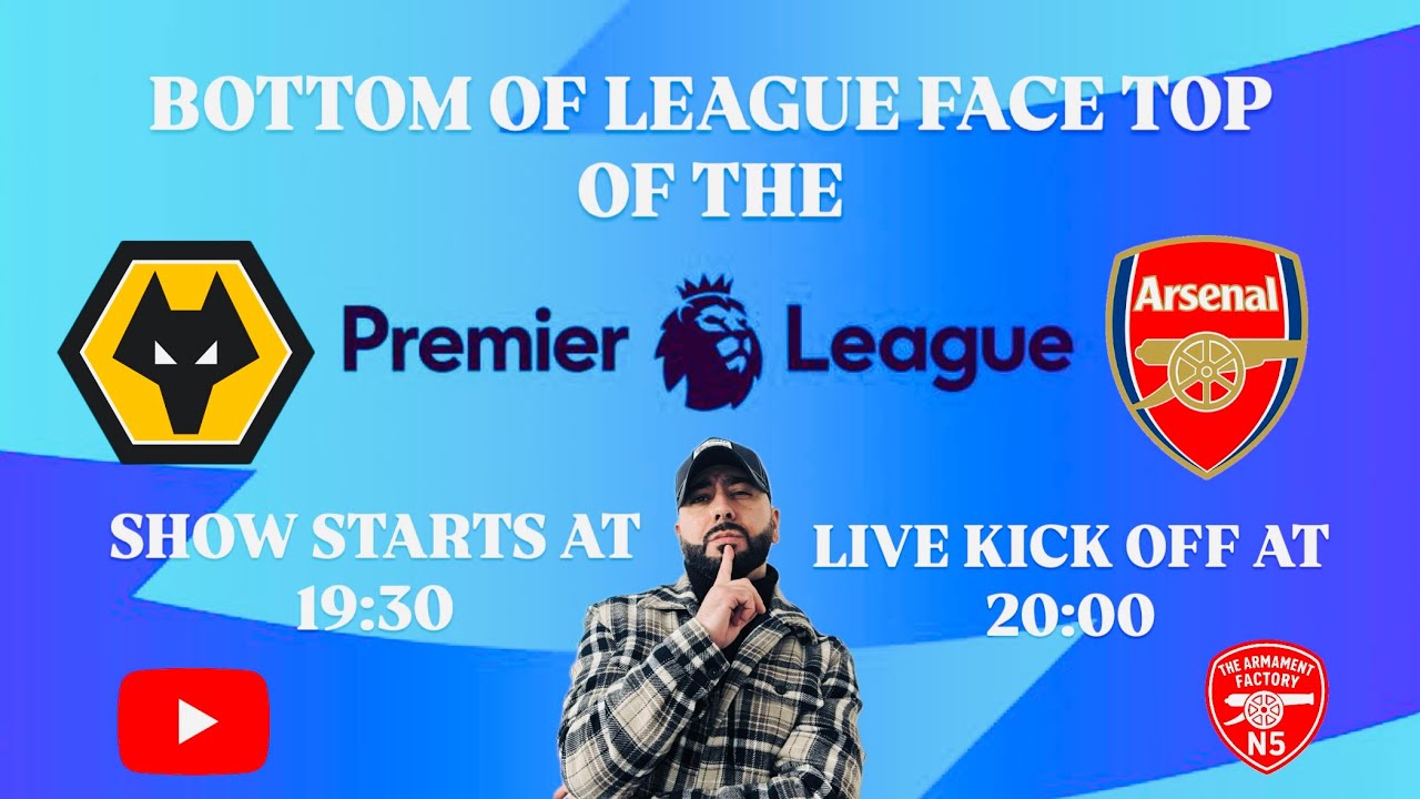 WOLVES vs ARSENAL SECOND HALF