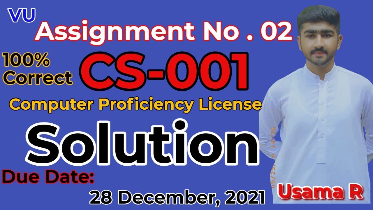 CS001 Assignment No 2 Correct Solution | Fall 2021 | CS001 Complete Perfect Solution By Usama Rajput