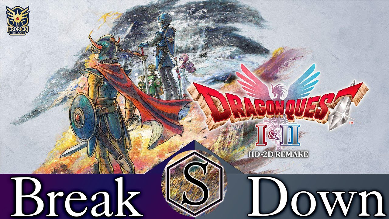 The Break Down: Dragon Quest I & II HD-2D Remake