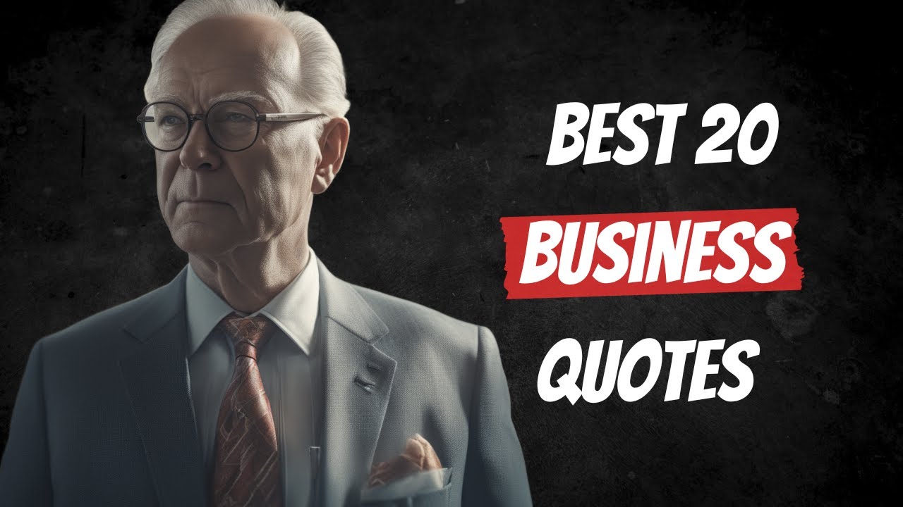 The Path to Business Success: 20 Inspirational Quotes