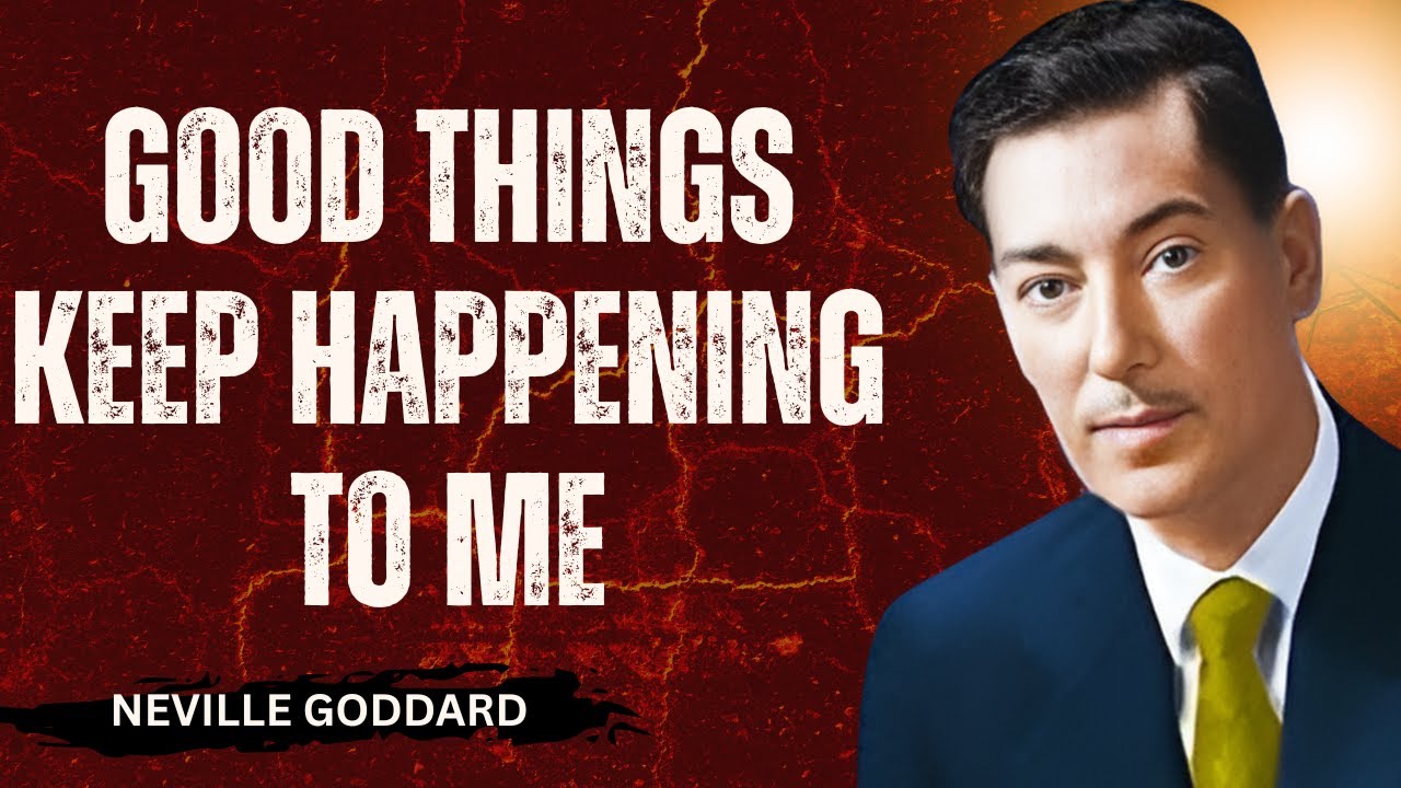 'Good Things Keep Happening To Me'#motivation #nevillegoddard #spiritualgrowth #inspiration