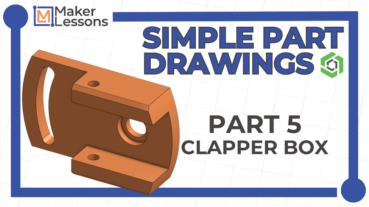 Simple Onshape Part Drawing: Clapper Box