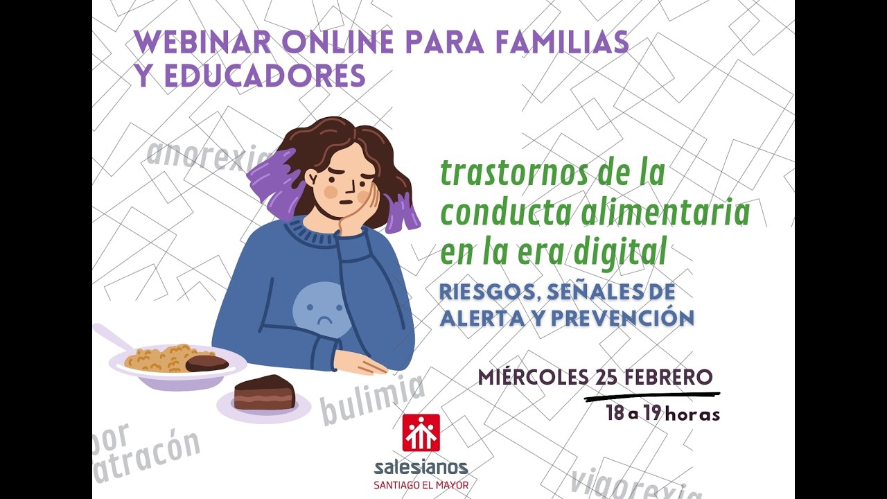 Webinar online para familias y educadores: trastornos de la conducta alimentaria en la era digital