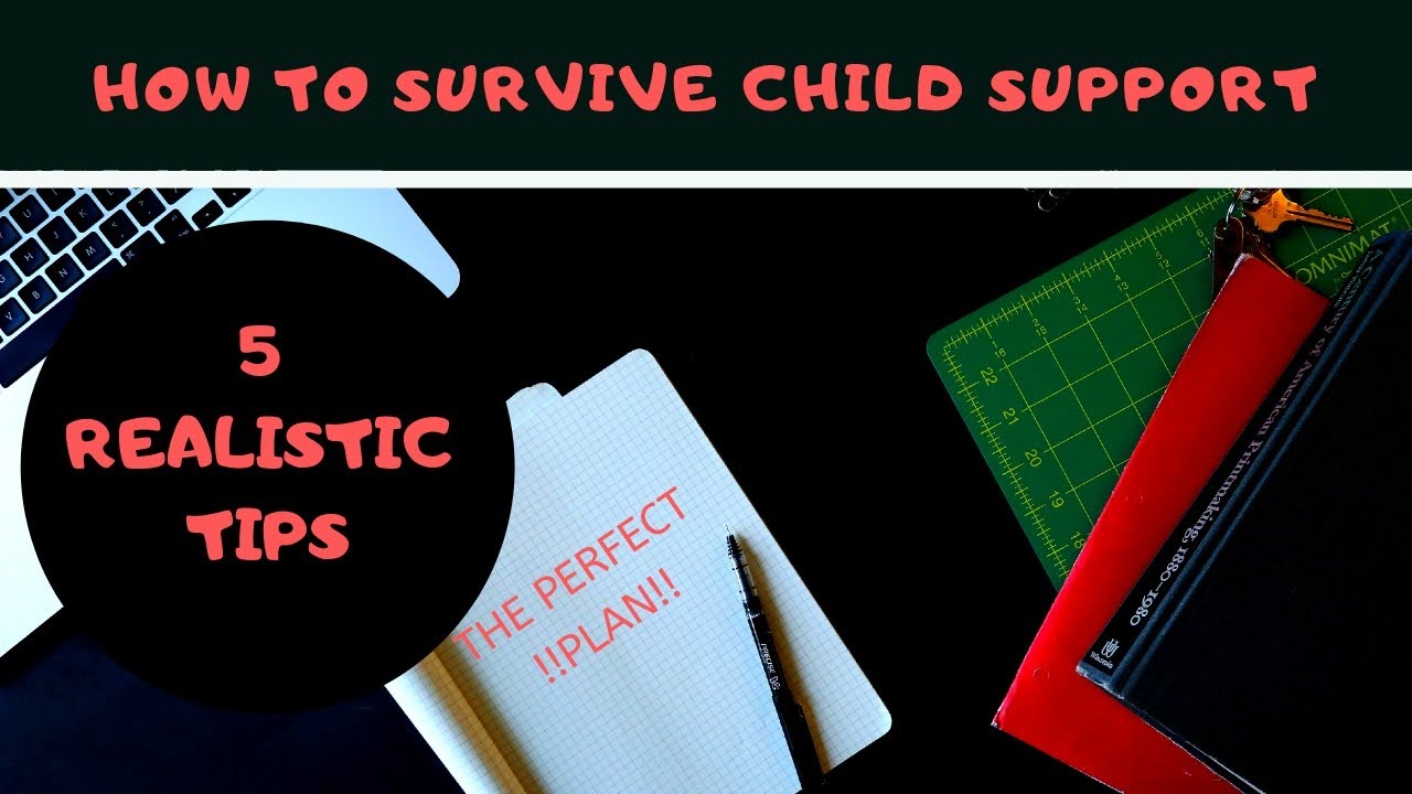 How to survive child support