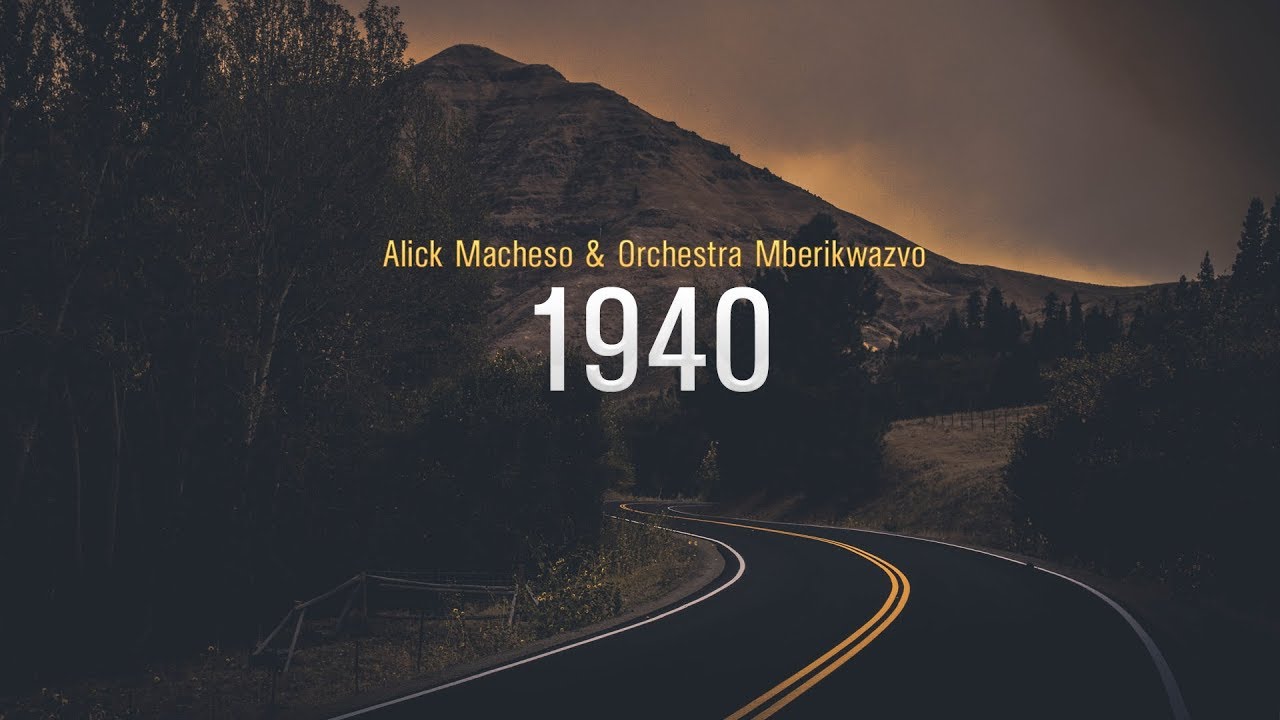 Alick Macheso - 1940