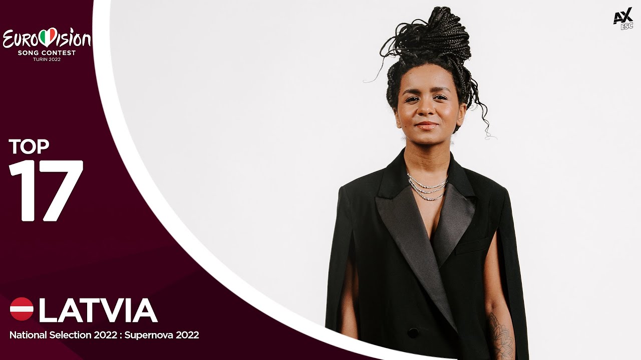 Eurovision 2022: National Selection 🇱🇻 Latvia (Supernova 2022) - Top 17