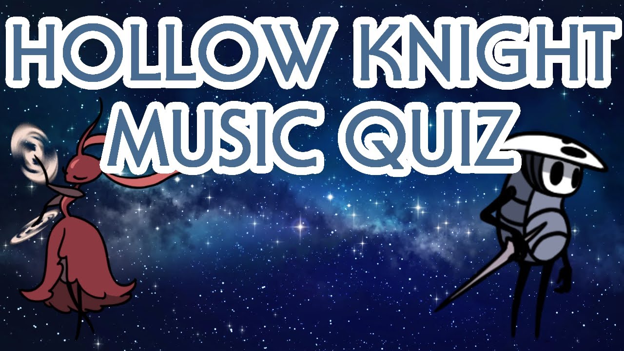 Hollow Knight & Silksong Music Quiz #3 (30 SONGS)