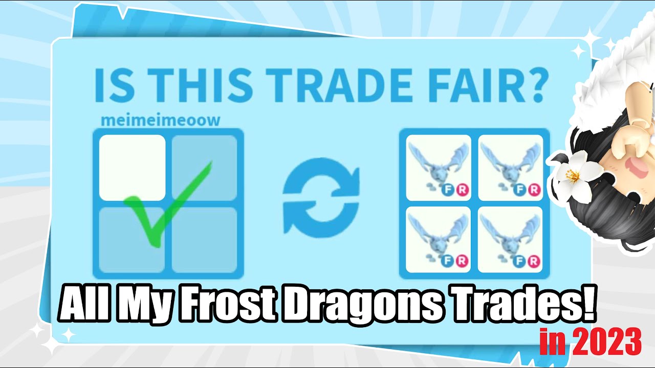 🥳🎉ALL MY FROST DRAGONS TRADES IN 2023 (I OVERPAID!😭) | HAPPY NEW YEAR 2024! Adopt Me Trading