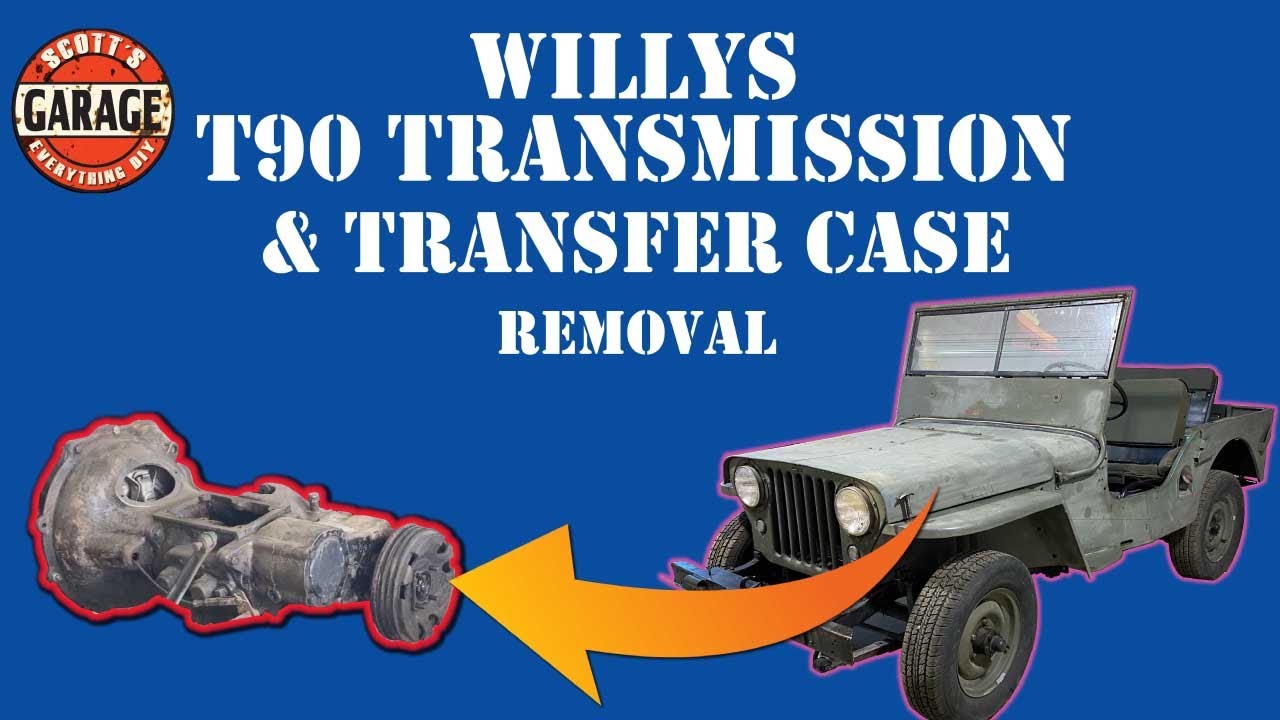 DIY: Willys T90 Transmission and Transfer Case Removal