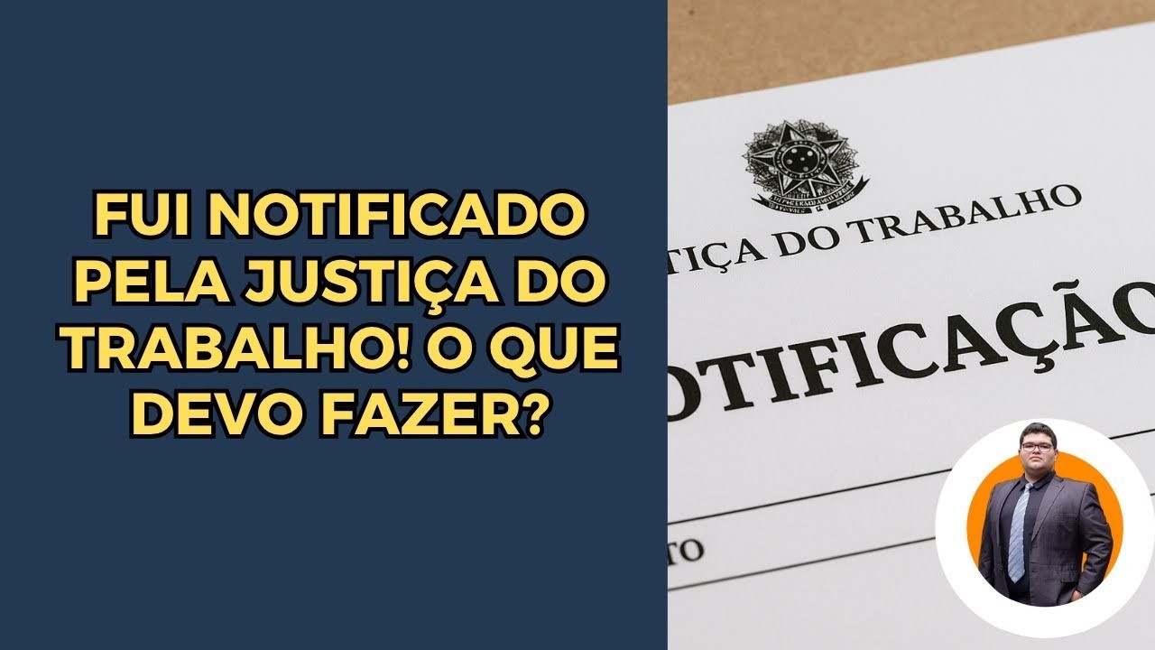 Justi&ccedil;a do Trabalho me intimou, como me defender?