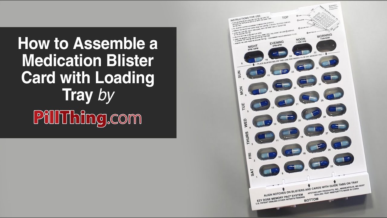 How To Assemble a PillThing.com Cold Seal Medication Blister Card with a Loading Tray