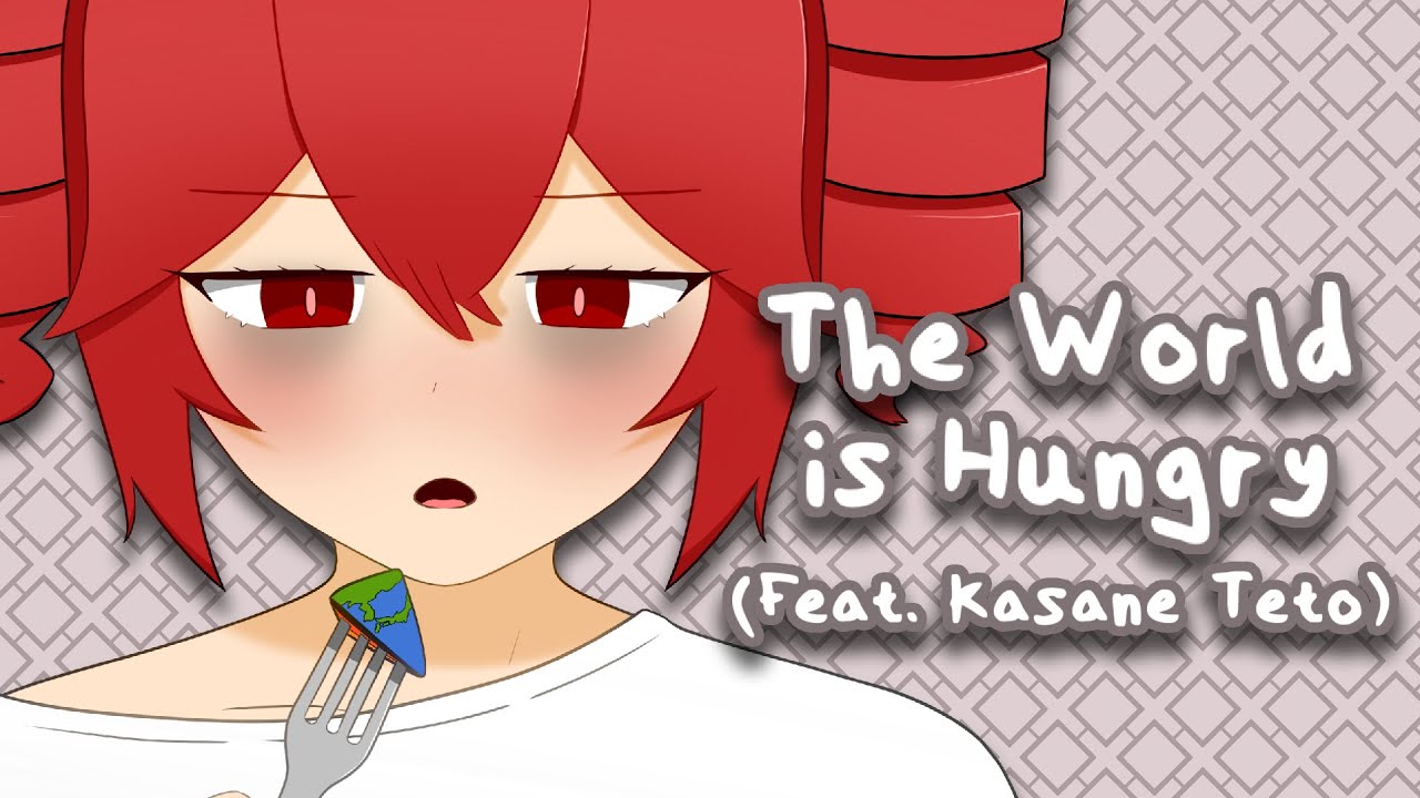【MV】Supenuma - The World is Hungry (Feat. Kasane Teto SV)