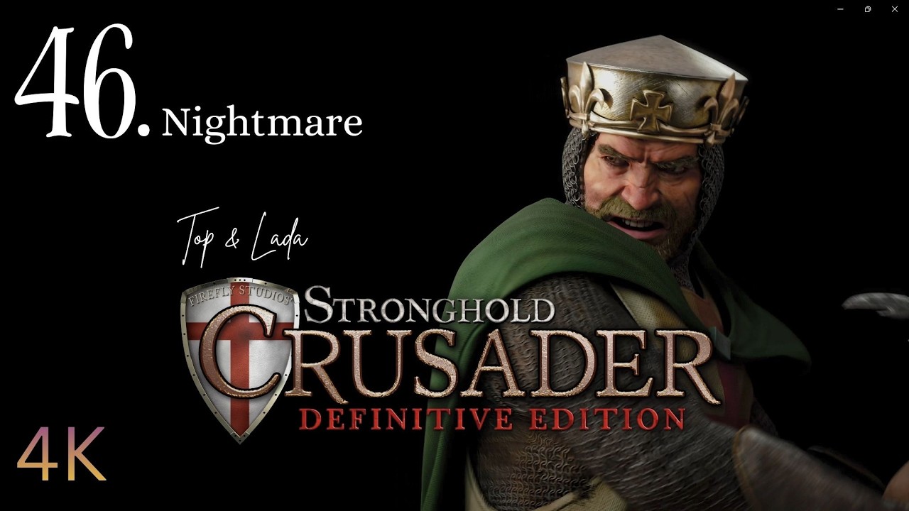 Stronghold Crusader: Definitive Edition - Nightmare