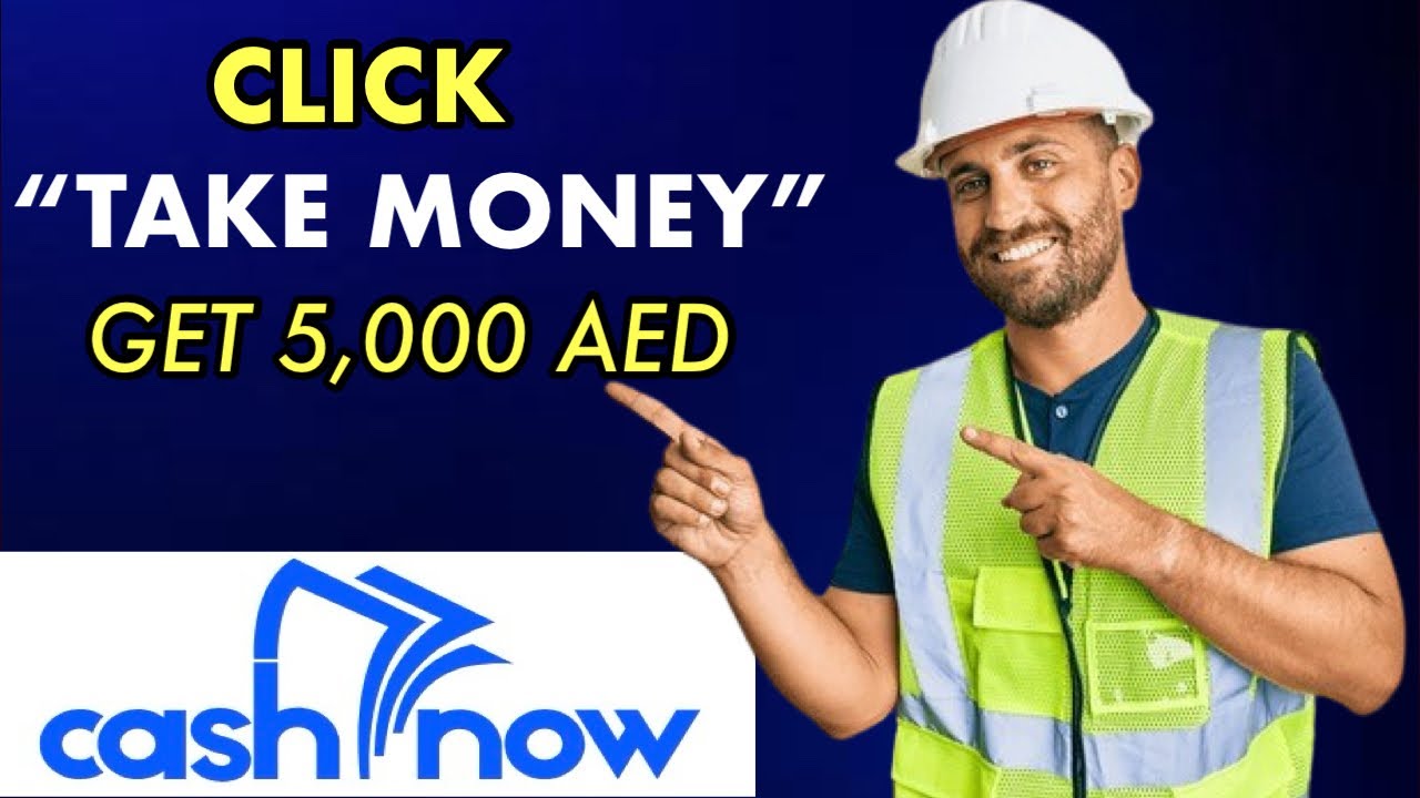 Cash Now Loan App UAE: Get 5,000 AED Loan Today!
