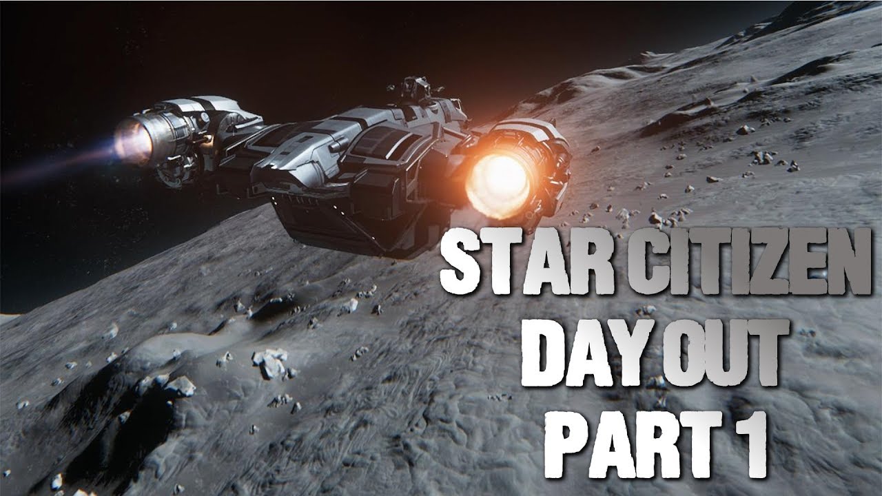 Star Citizen | A Quiet Day Out Part 1