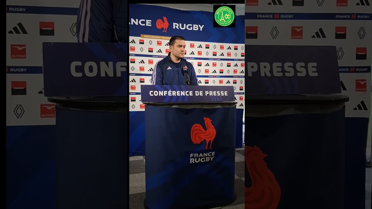 Conférence de presse du XV de France avant match France - Irlande avec Laurent Sempéré