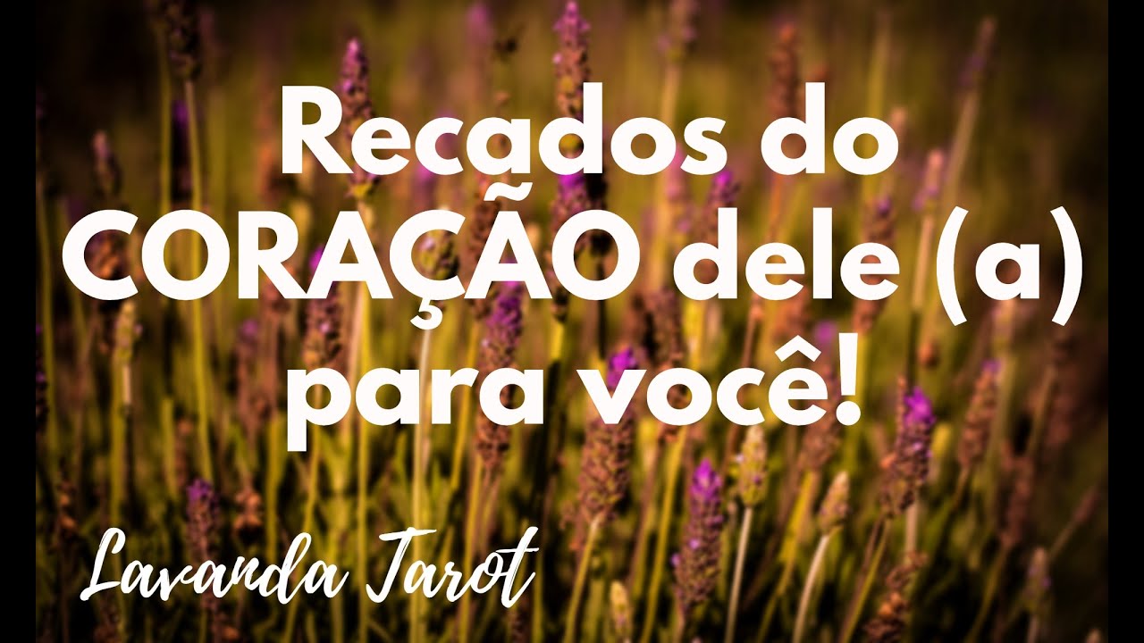 #tarot 💜💌🪻Recados do CORAÇÃO dele (a) para você!💜💌🪻