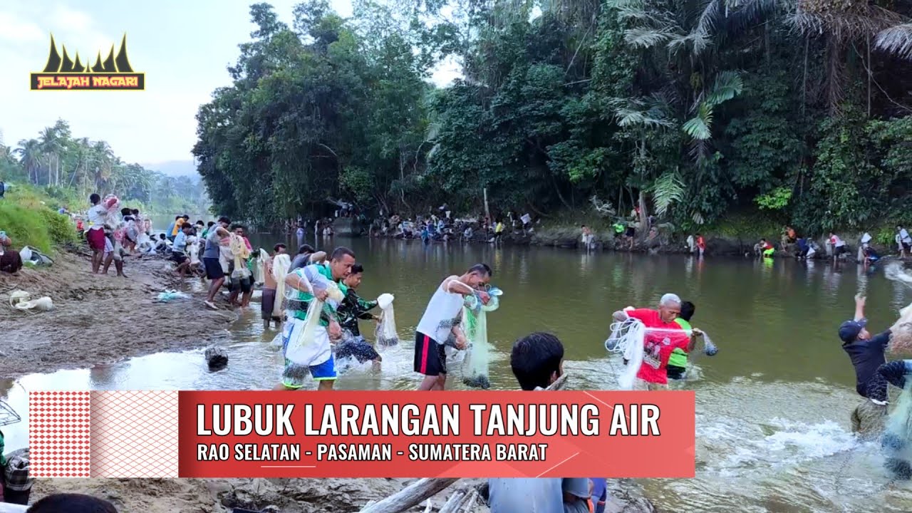 BANYAK IKAN BESAR, LUBUK LARANGAN TANJUNG AIR | JELAJAH NAGARI