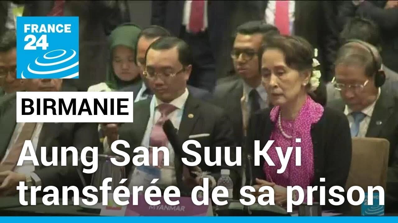 Aung San Suu Kyi transférée de sa prison dans un bâtiment gouvernemental de Birmanie