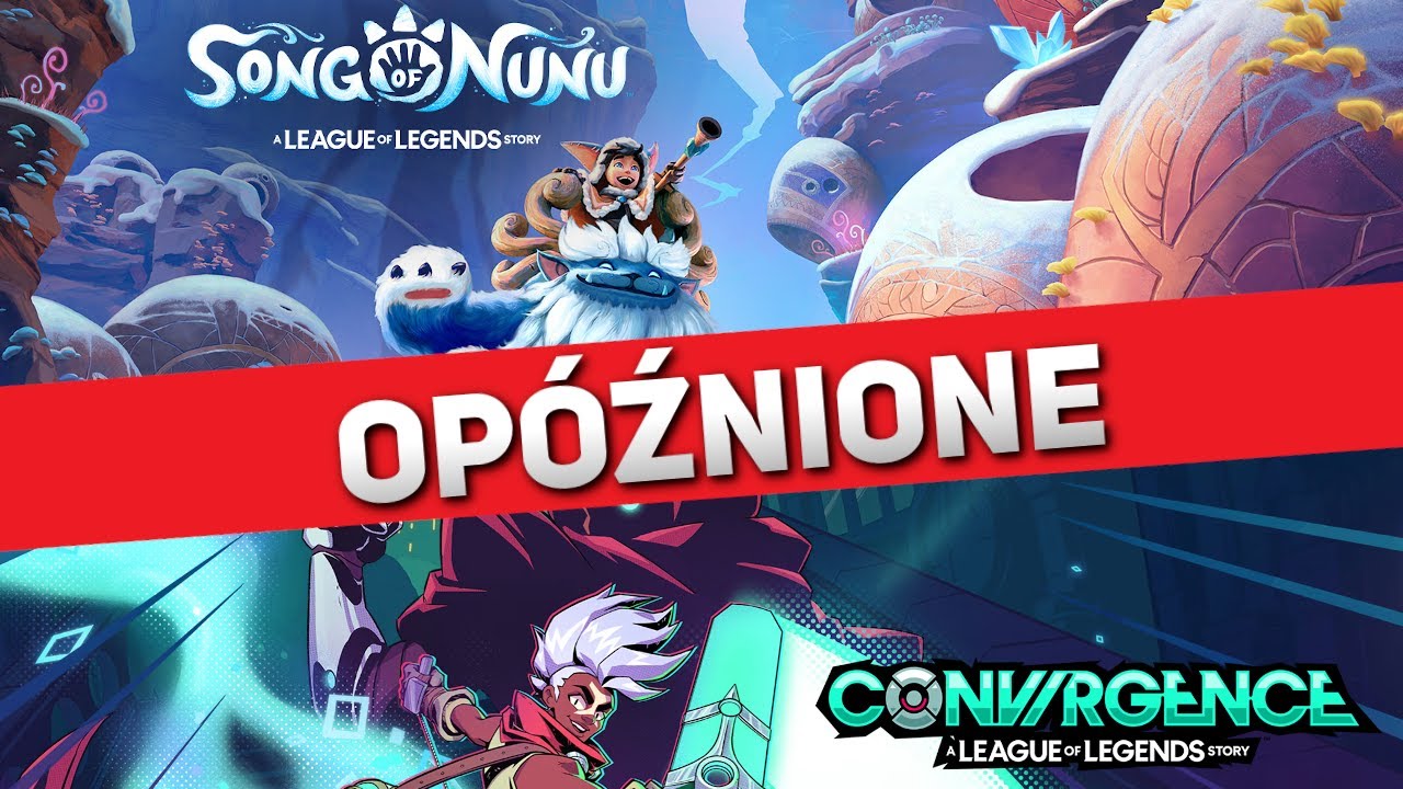 2 NOWE GRY RIOTU... OP&Oacute;ŹNIONE (Song of Nunu, Convergence, MMO)
