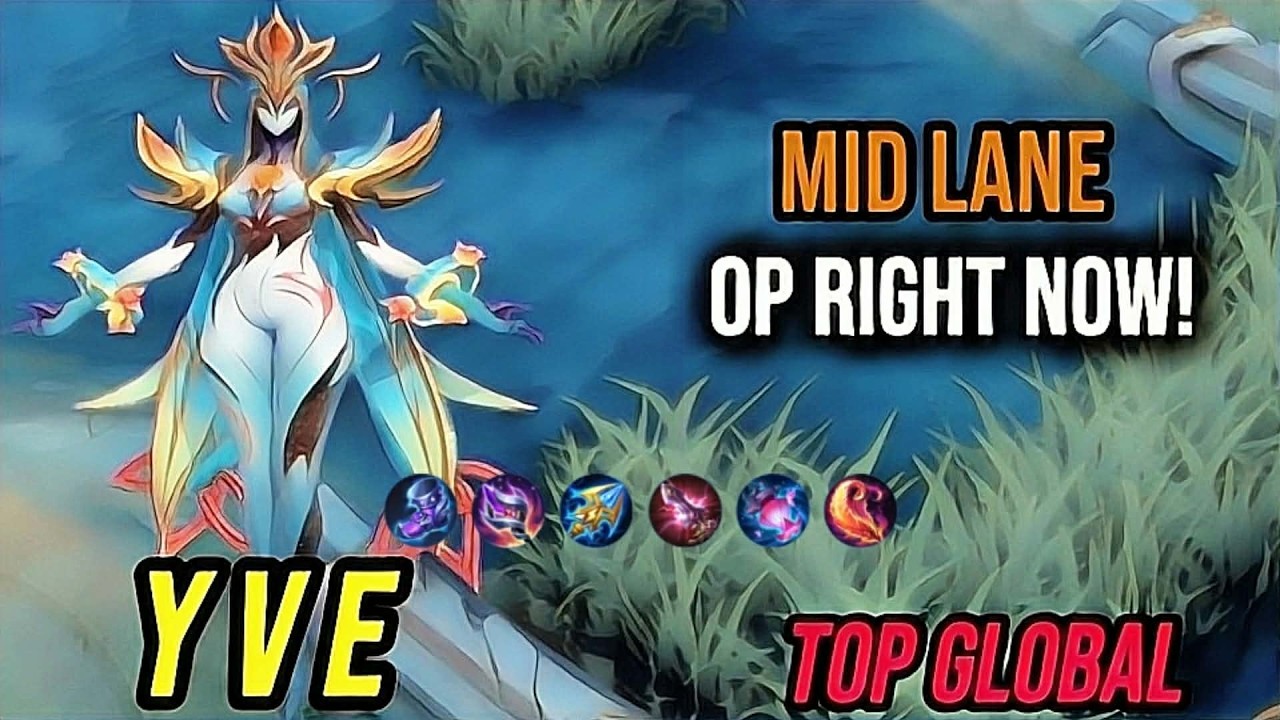 Gameplay Yve Mid Lane Is OP Right Now! Best Build [ Top Global Yve ] Mobile Legends