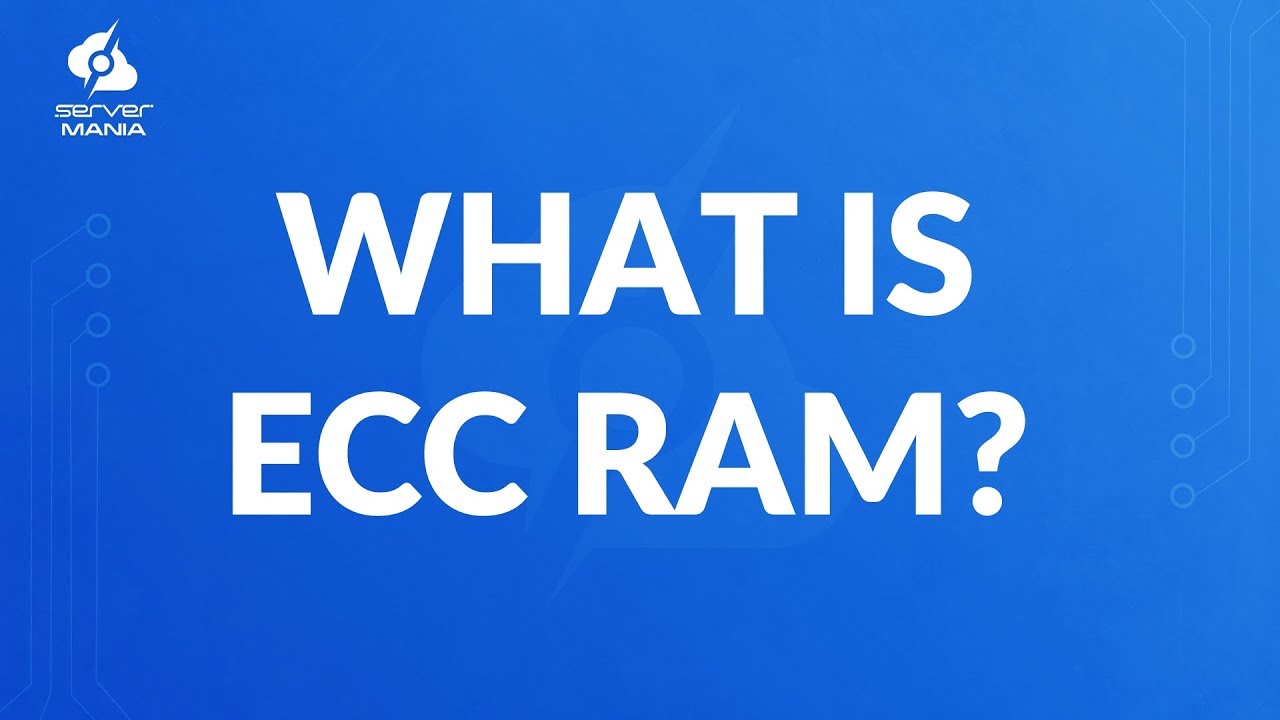 What is ECC RAM?
