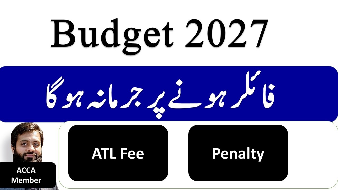 Budget 2027 | Penalty Amount Increased to become Filer | Big Change | 🔥 |
