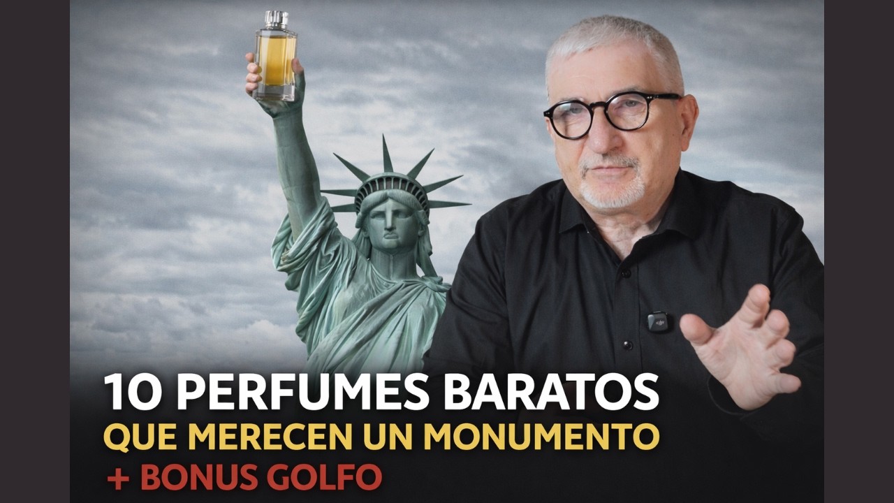 10 PERFUMES BARATOS ,QUE MERECEN UN MONUMENTO, POR SU PASADO, PRESENTE O FUTURO + BONUS GOLFO
