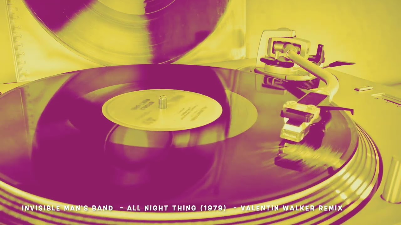 Invisible Man's Band - All Night Thing (1979) - (Valentin Walker Remix)