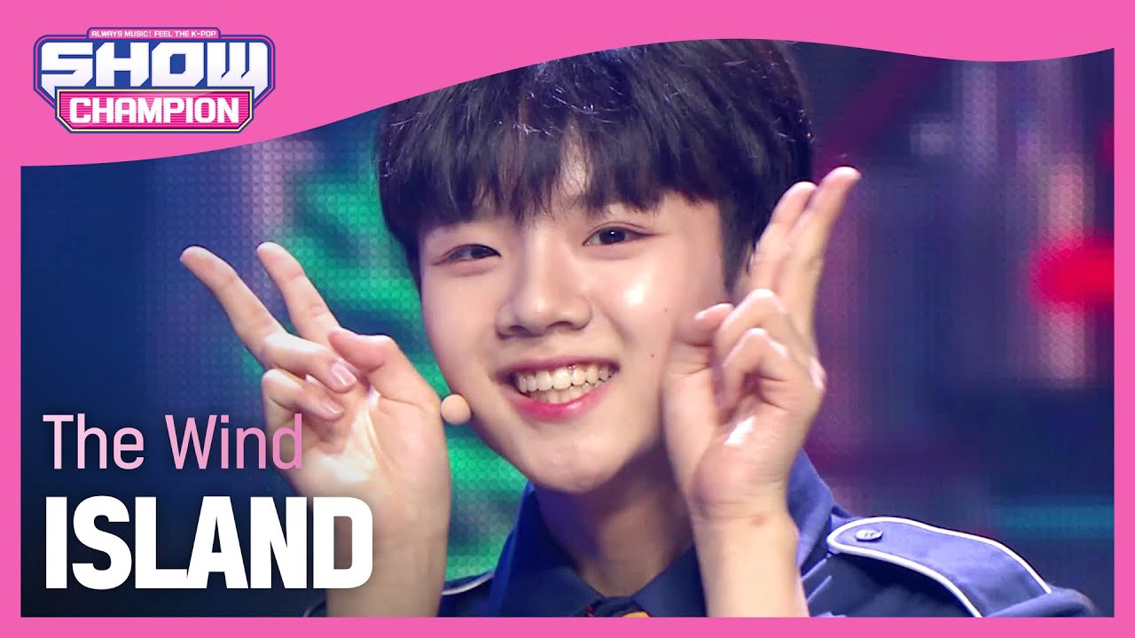 더윈드(The Wind) - ISLAND더윈드(The Wind) - ISLAND l Show Champion l EP.478
