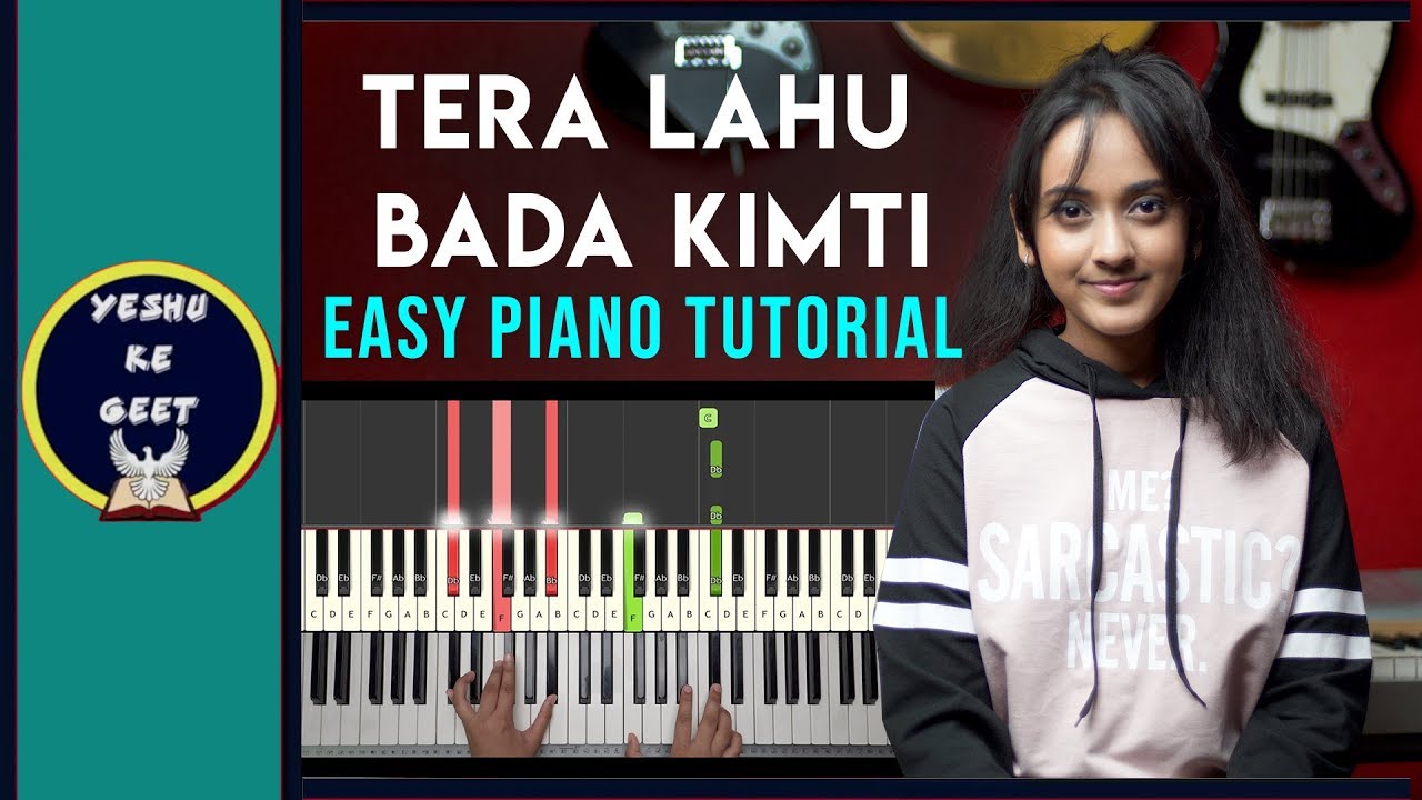 Tera Lahu Bada Kimti Hai Prabhu - Easy Piano Tutorial | Hindi Christian Songs | Yeshu Ke Geet